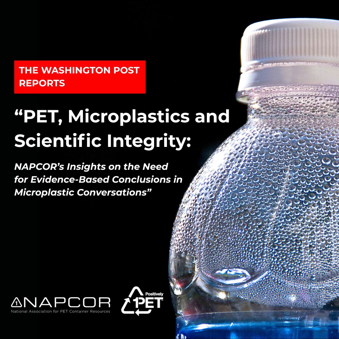 Graphic featuring a screenshot excerpt from The Washington Post highlighting NAPCOR Executive Director Laura Stewart’s published letter to the editor about PET plastic, microplastics, and science-based public dialogue. The image includes NAPCOR branding and emphasizes that PET plastic (#1) is one of the world’s most studied food-contact materials and the world’s most recycled plastic.